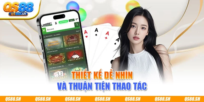 Thiết kế dễ nhìn và thuận tiện thao tác