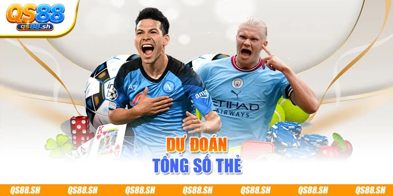 Dự đoán tổng số thẻ