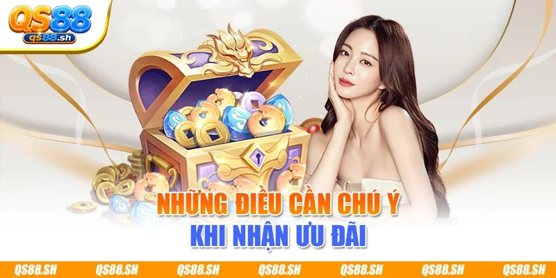 Những điều cần chú ý khi nhận ưu đãi