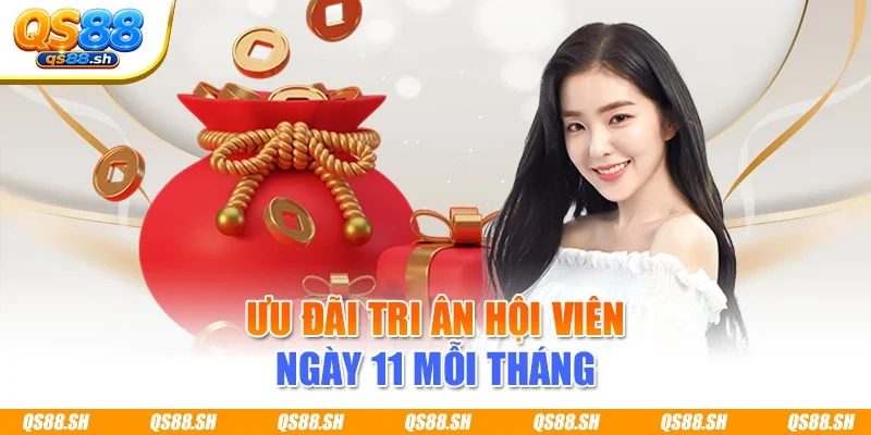 Ưu đãi tri ân hội viên ngày 11 mỗi tháng