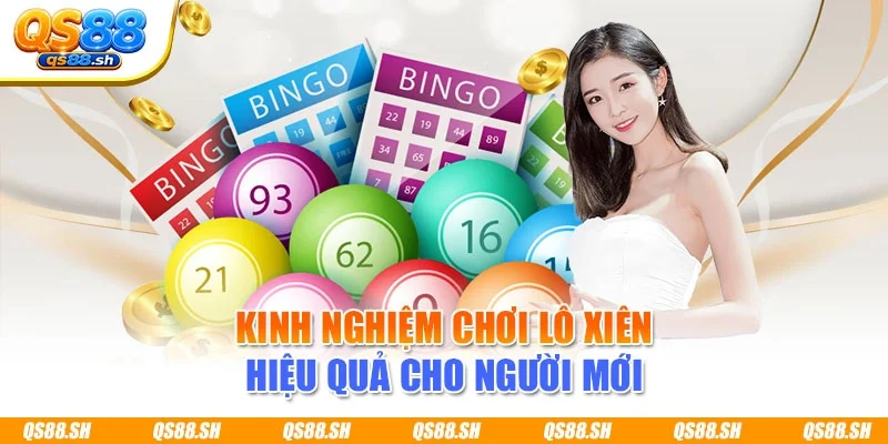 Kinh Nghiệm Chơi Lô Xiên