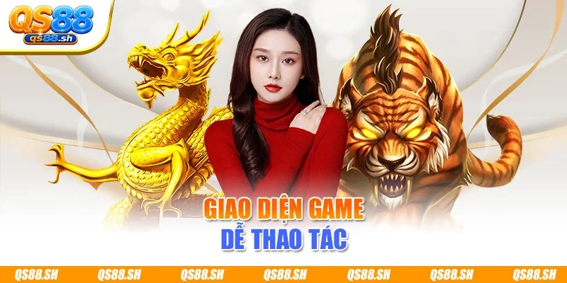 Giao diện game dễ thao tác