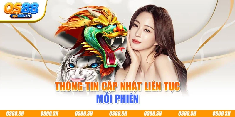 Thông tin cập nhật liên tục mỗi phiên