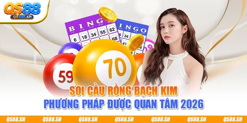 Soi Cầu Rồng Bạch Kim