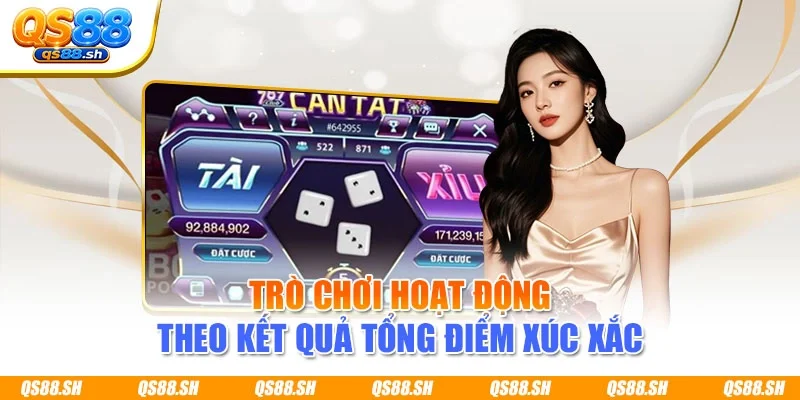 Trò chơi hoạt động theo kết quả tổng điểm xúc xắc